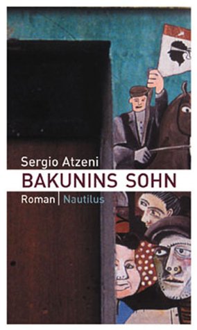 Bakunins Sohn: Roman Contemporary literature