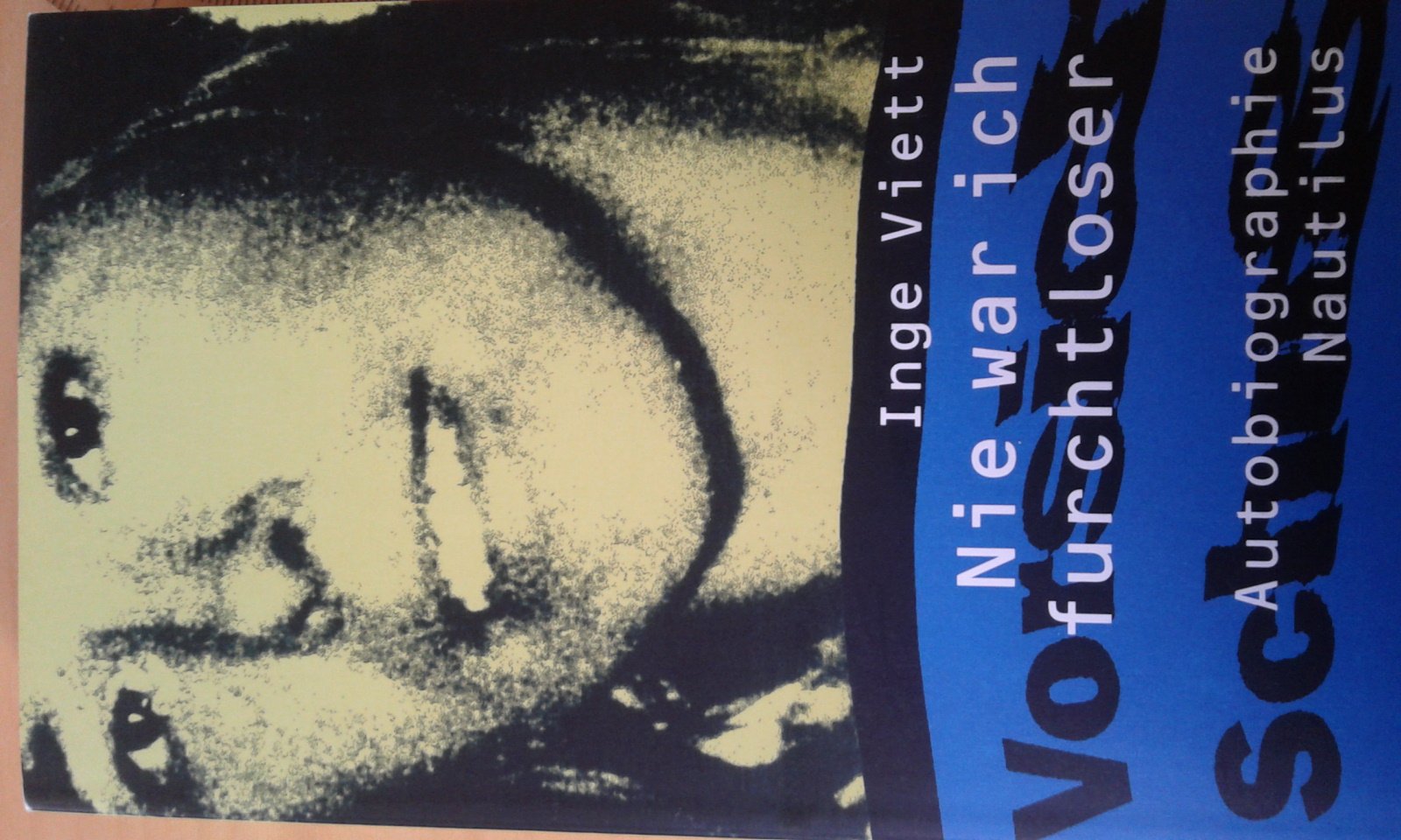 Nie war ich furchtloser book