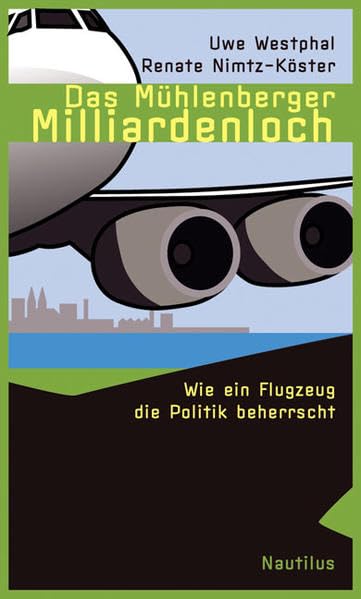 Das Mühlenberger Milliardenloch Books