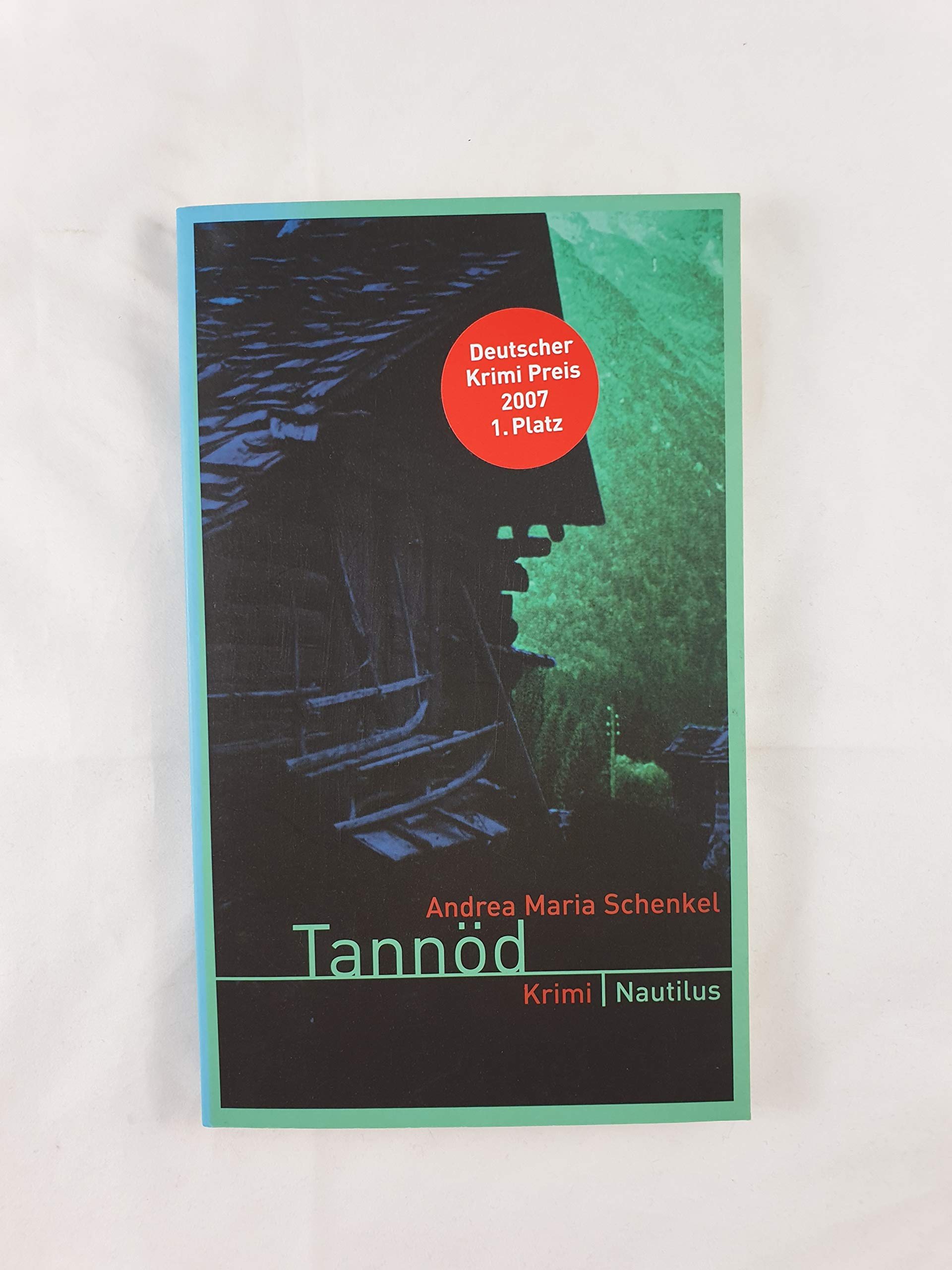 Tannöd : Kriminalroman. Historical Fiction