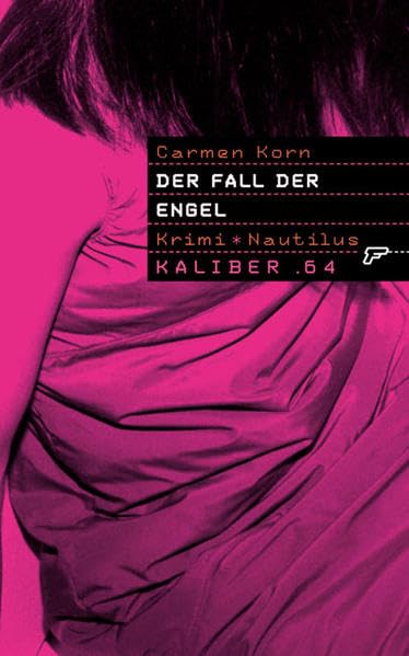 Der Fall der Engel: Krimi (Kaliber .64) Contemporary literature
