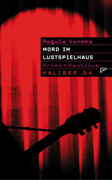 Mord im Lustspielhaus: Krimi (Kaliber .64) Contemporary literature