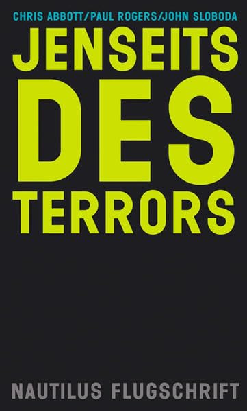 Jenseits des Terrors: Was unsere Welt wirklich bedroht (Nautilus Flugschrift) Business, Finance & Career