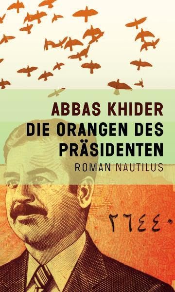 Die Orangen des Präsidenten: Roman Contemporary literature