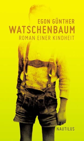 Watschenbaum: Roman Contemporary literature
