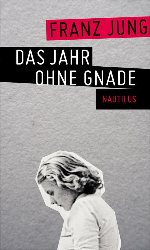Das Jahr ohne Gnade: Roman Contemporary literature