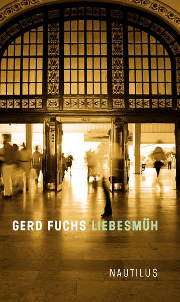 Liebesmüh: Novelle Contemporary literature