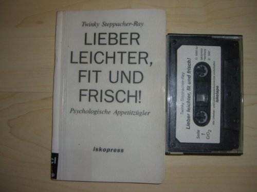 Lieber leichter, fit und frisch!: Psychologische Appetitzügler Health, Nutrition & Fitness
