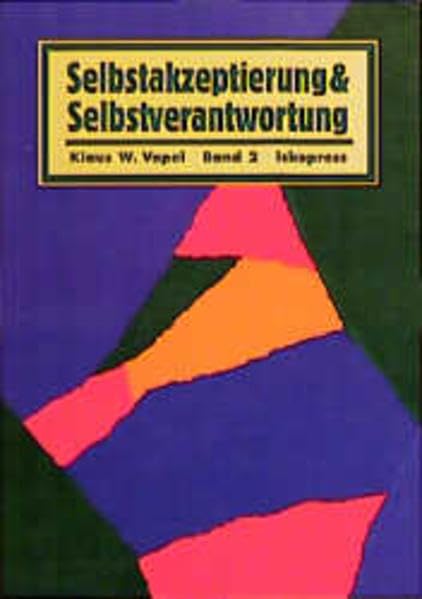 Selbstakzeptierung und Selbstverantwortung. Interaktionsspiele zur... Business, Finance & Career