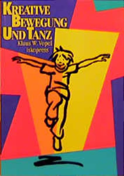Kreative Bewegung und Tanz book