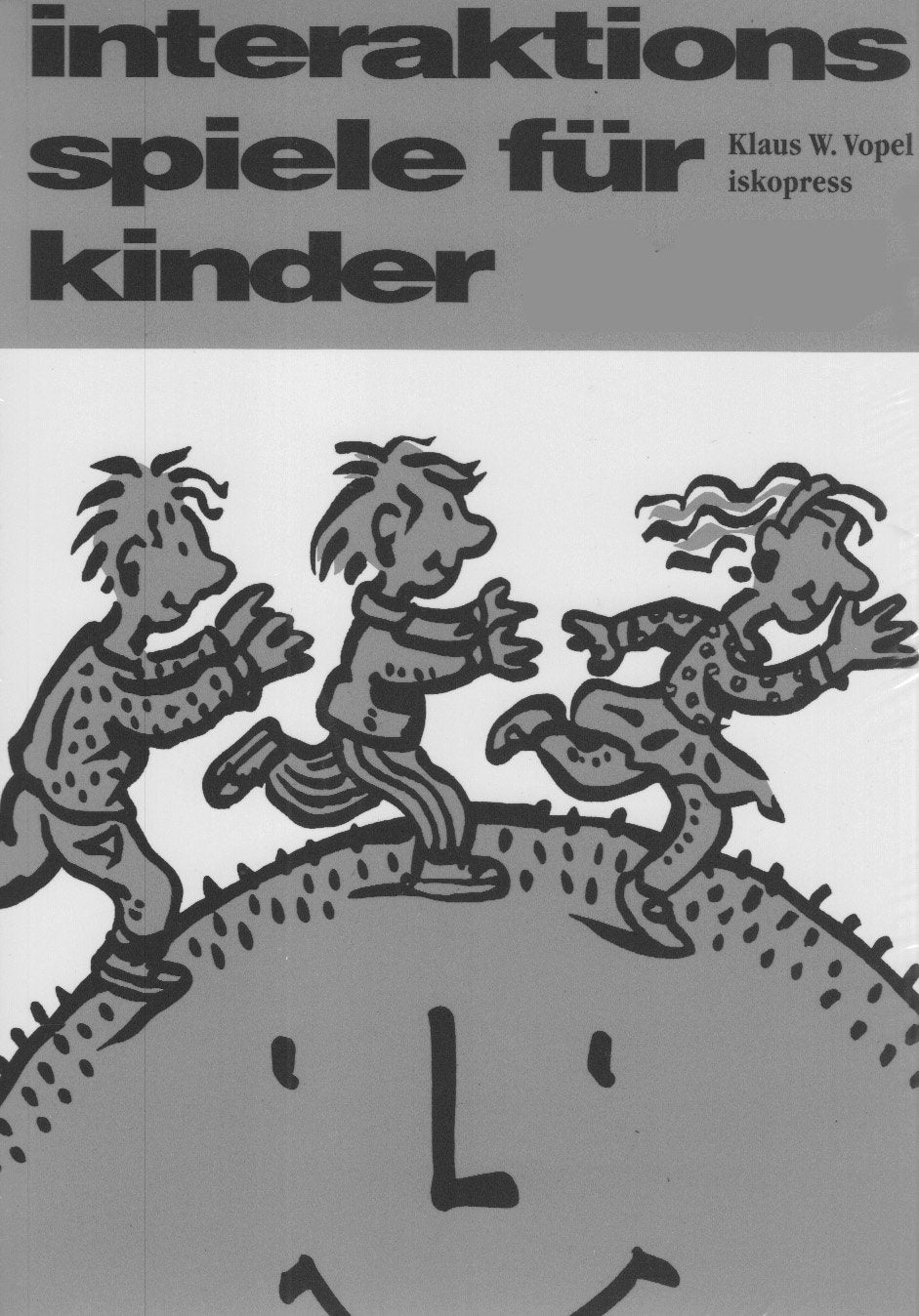 Interaktionsspiele für Kinder. Affektives Lernen für 8- bis 12-jährige Learning & Reference