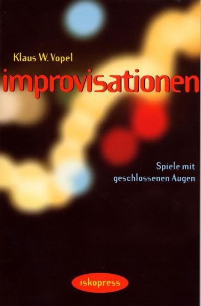Improvisationen: Experimente mit geschlossenen Augen Psychology