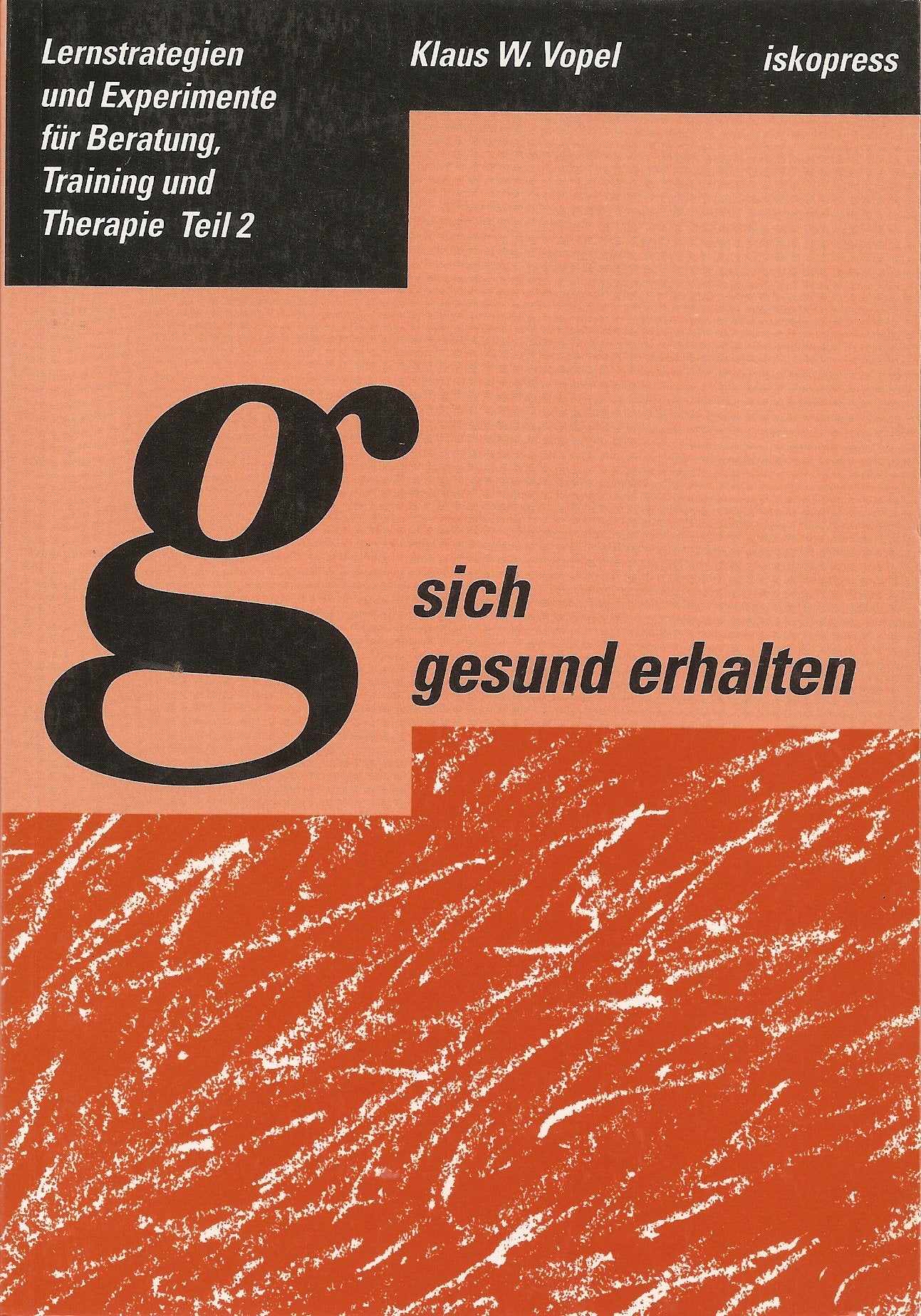 Sich gesund erhalten Psychology
