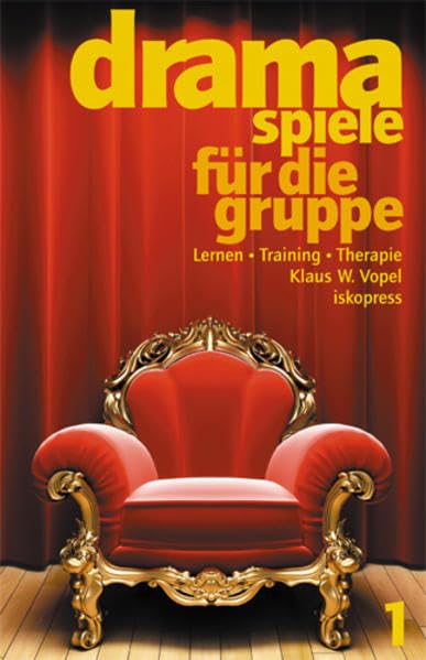 Dramaspiele für die Gruppe, Band 1 Film, Art & Culture