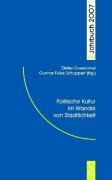 Politische Kultur Im Wandel Von Staatlichkeit: Wzb-jahrbuch 2007 book