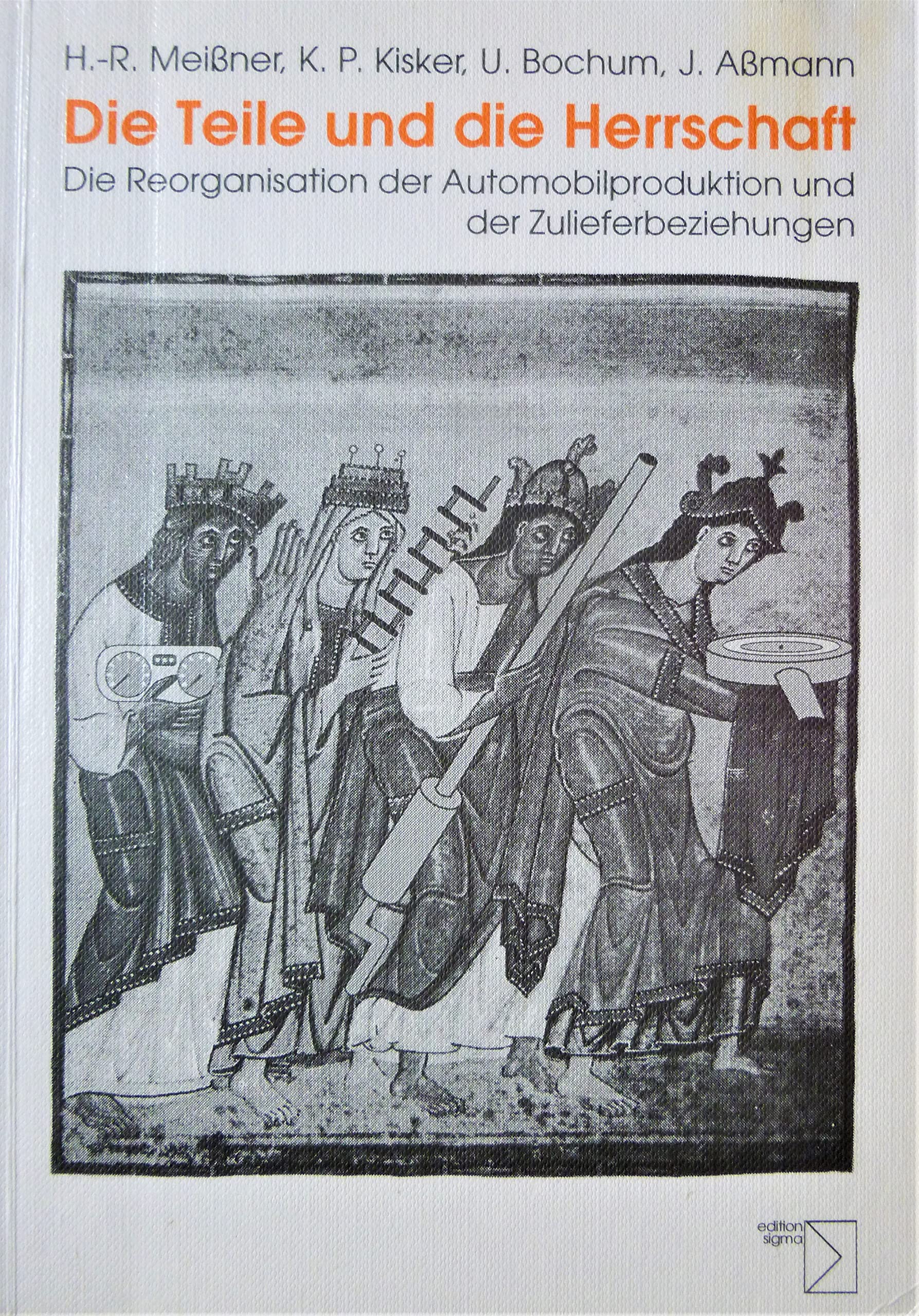 Die Teile und die Herrschaft: Die Reorganisation der Automobilproduktion und der Zulieferbeziehungen Law