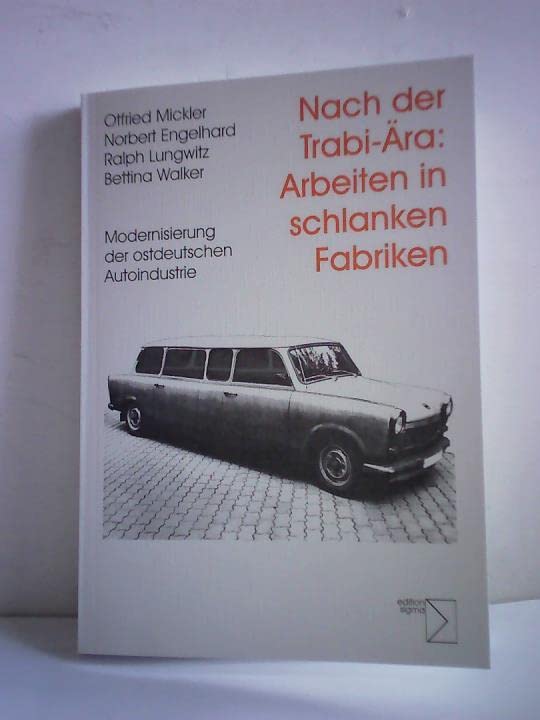 Nach der Trabi-Ära, Arbeiten in schlanken Fabriken: Modernisierung der ostdeutschen Autoindustrie Law