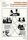 Strategien gegen Langzeitarbeitslosigkeit: Strukturen, Ursachen und Maßnahmen Law