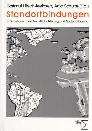 Standortbindungen: Unternehmen zwischen Globalisierung und Regionalisierung Law