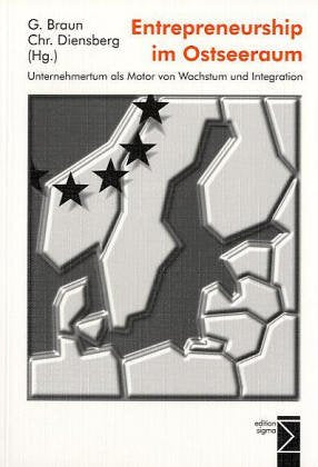 Entrepreneurship im Ostseeraum: Unternehmertum als Motor von Wachstum und Integration Law