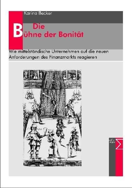 Die Bühne der Bonität: Wie mittelständische Unternehmen auf die neuen Anforderungen des Finanzmarkts reagieren Law