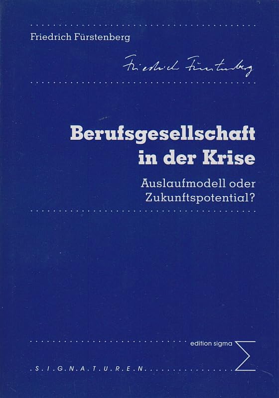 Berufsgesellschaft in der Krise: Auslaufmodell oder Zukunftspotential?. Unter Mitarb. v. Michael Hasse Law