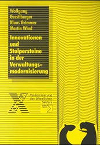 Innovationen und Stolpersteine in der Verwaltungsmodernisierung Law