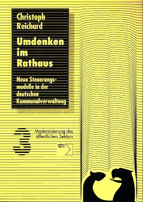 Umdenken im Rathaus: Neue Steuerungsmodelle in der deutschen Kommunalverwaltung Law
