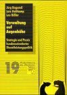 Verwaltung auf Augenhöhe. Strategie und Praxis kundenorientierter Dienstleistungspolitik Law