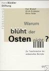 Warum blüht der Osten nicht?: Zur Transformation der ostdeutschen Betriebe Law