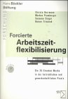 Forcierte Arbeitszeitflexibilisierung. Die 35-Stunden-Woche in der betrieblichen und gewerkschaftlichen Praxis Law