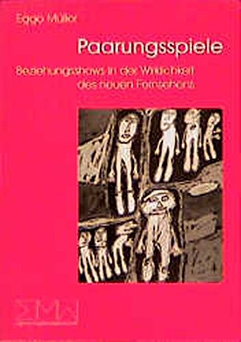 Paarungsspiele: Beziehungsshows in der Wirklichkeit des neuen Fernsehens. Diss. Law