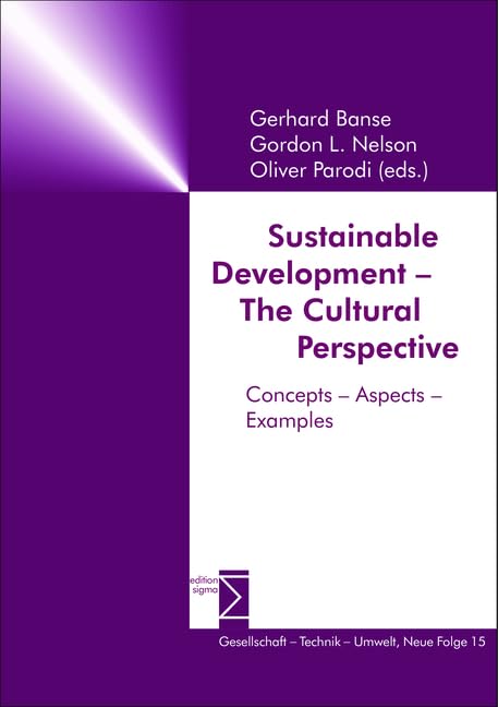 Sustainable Development - The Cultural Perspective: Concepts - Aspects - Examples (Gesellschaft – Technik – Umwelt. Neue Folge) Law