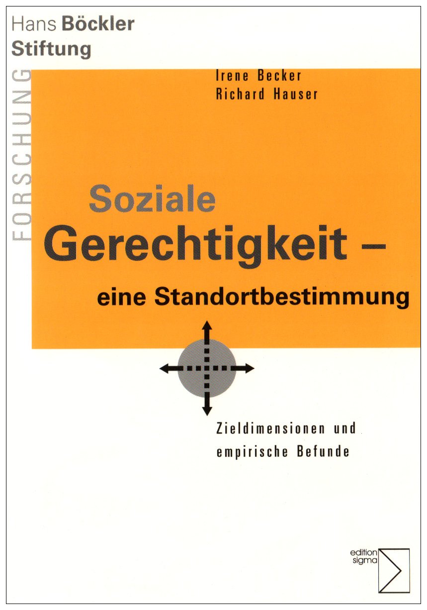 Soziale Gerechtigkeit – eine Standortbestimmung: Zieldimensionen und empirische Befunde Law