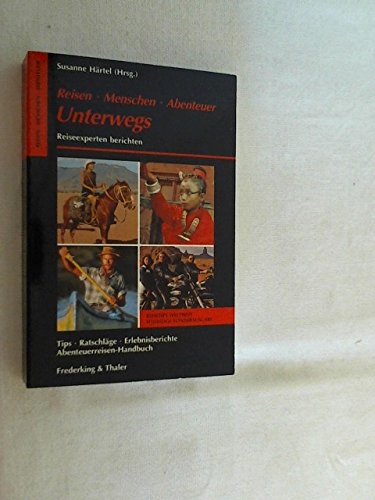 Reisen, Menschen, Abenteuer - Unterwegs: Reiseexperten berichten (OnTour) Books