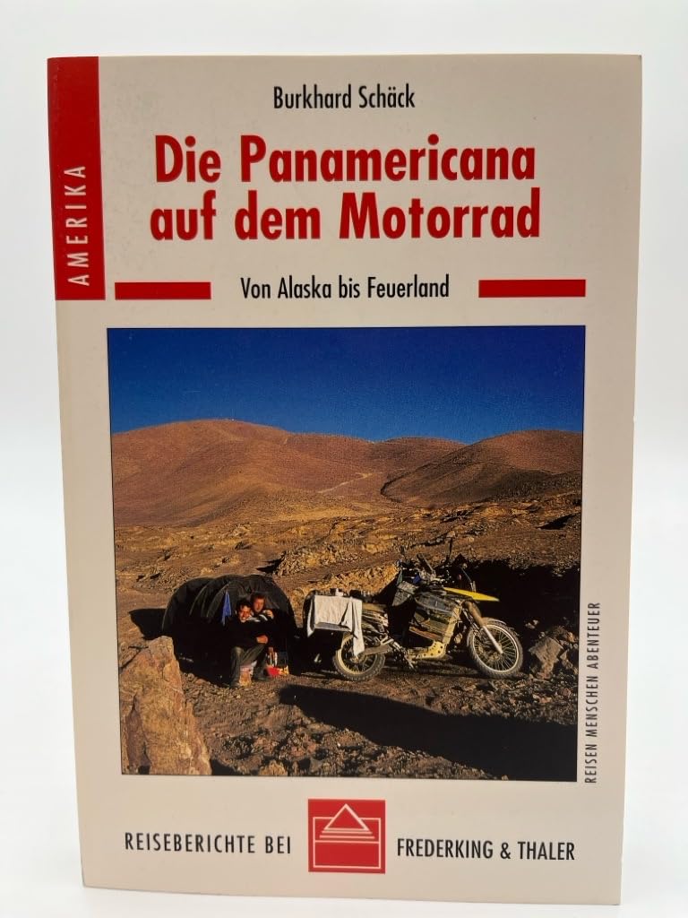 Sierra, Bd.75, Die Panamericana auf dem Motorrad: Von Alaska bis Feuerland (Sierra bei Frederking & Thaler) Leisure, Home & Garden