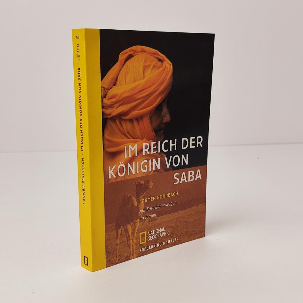 Im Reich der Königin von Saba: Auf Krawanenwegen im Jemen (National Geographic Taschenbücher) Leisure, Home & Garden