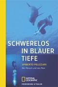 Schwerelos in blauer Tiefe book