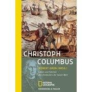 Christoph Columbus: Leben und Fahrten des Entdeckers der Neuen Welt (National Geographic Taschenbücher) Leisure, Home & Garden