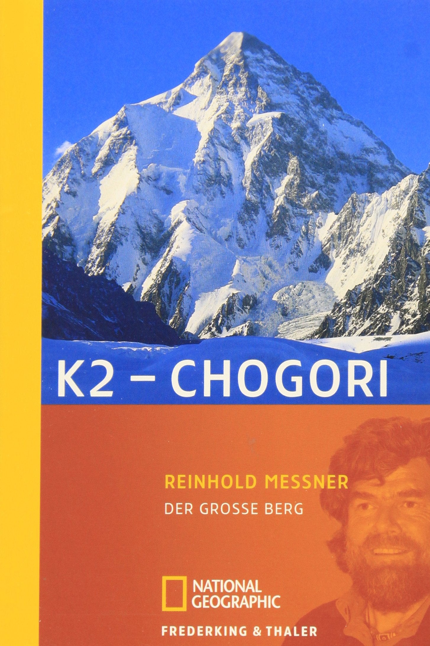 K2 - Chogori: Der große Berg (National Geographic Taschenbücher) Politics & Society