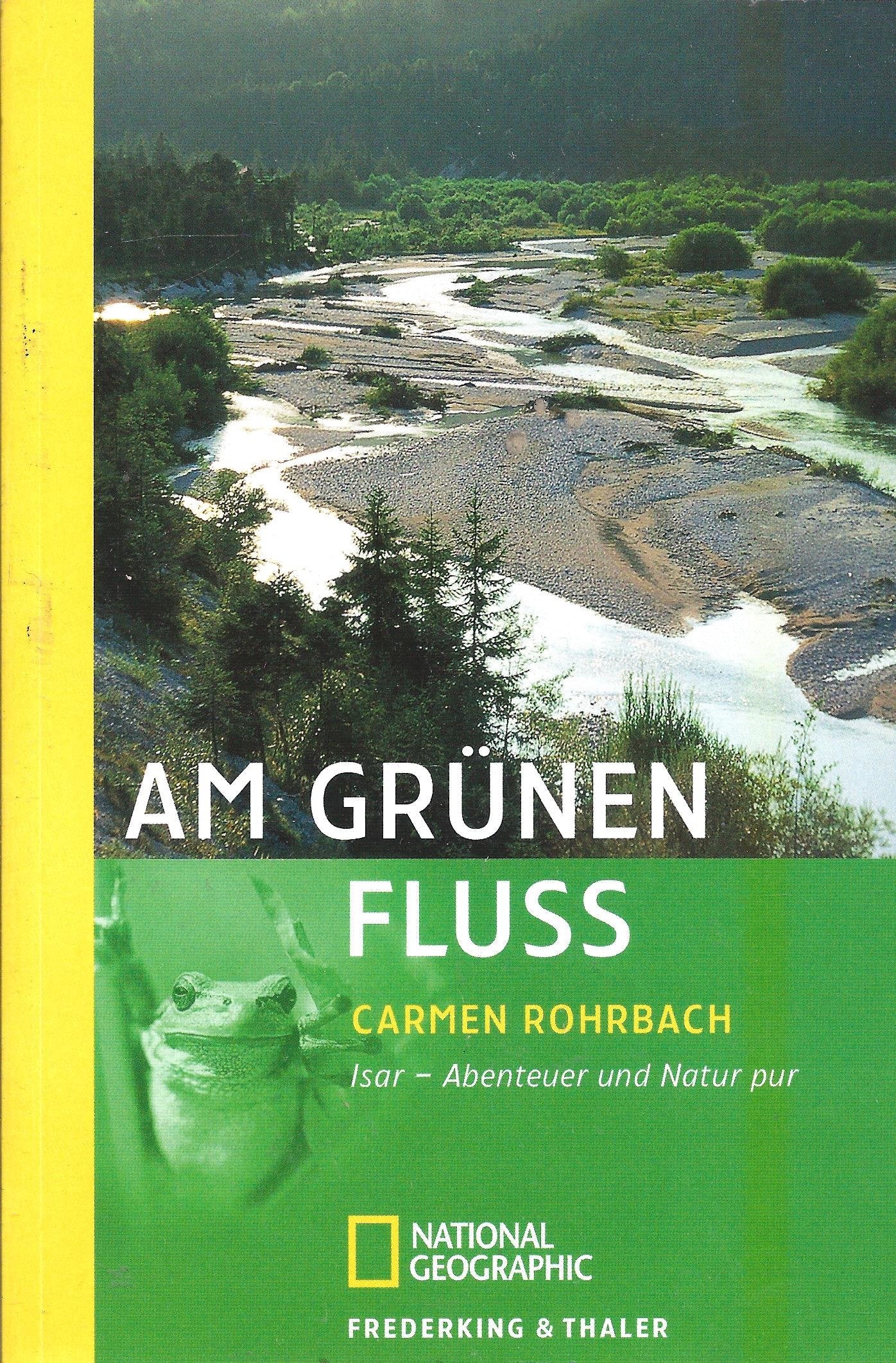 Am grünen Fluss: Isar - Abenteuer und Natur pur Leisure, Home & Garden