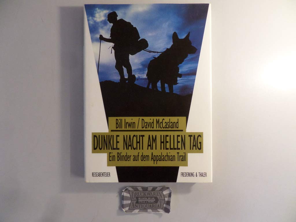Dunkle Nacht am hellen Tag. Ein Blinder auf dem Appalachian Trail (Reiseabenteuer) Social Sciences