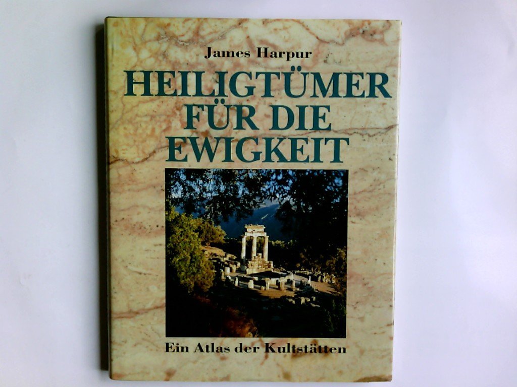 Heiligtümer für die Ewigkeit. Ein Atlas der Kultstätten (Bildbände in Farbe) Fiction