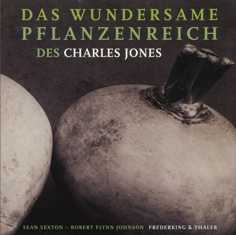 Das wundersame Pflanzenreich des Charles Jones Photography