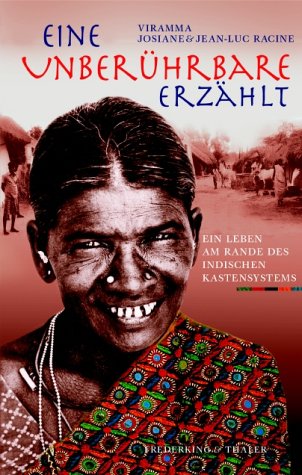 Eine Unberührbare erzählt: Ein Leben am Rande des indischen Kastensystems Politics & Society
