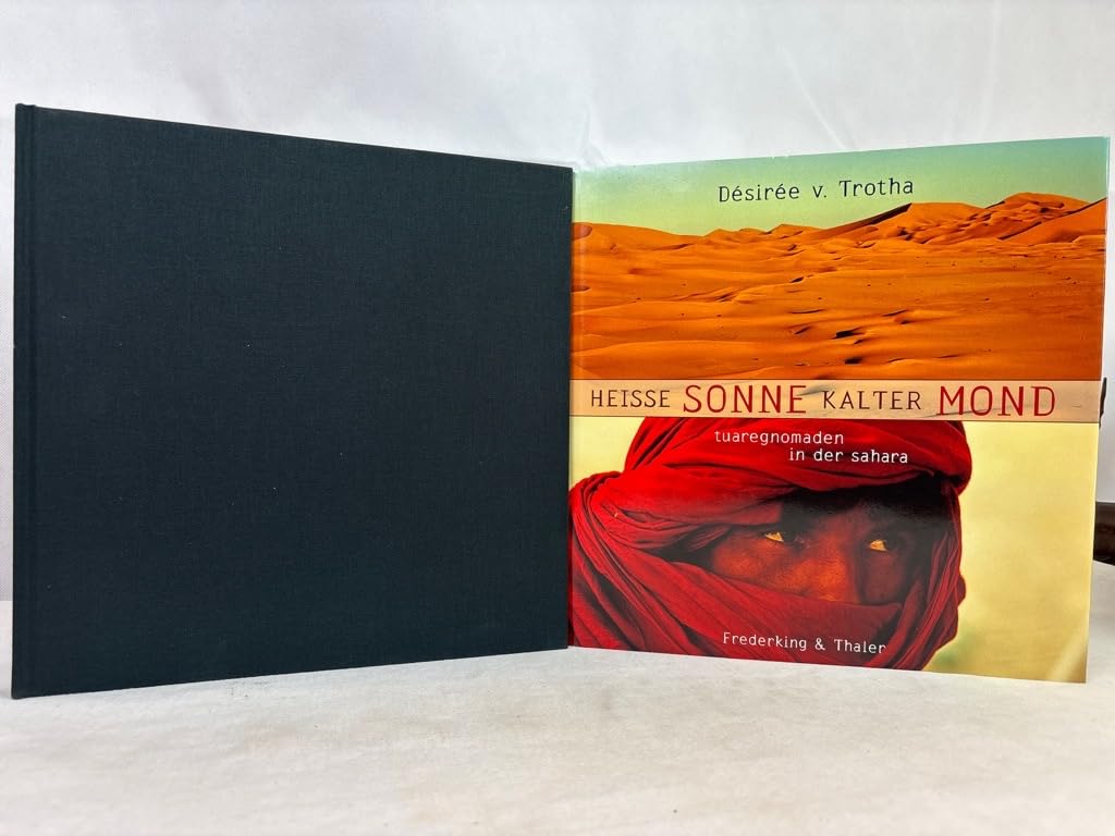Heisse Sonne kalter Mond: Tuaregnomaden in der Sahara Social Sciences
