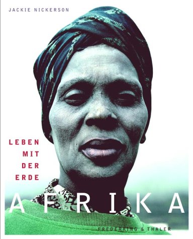 Afrika, Leben mit der Erde Photography Books