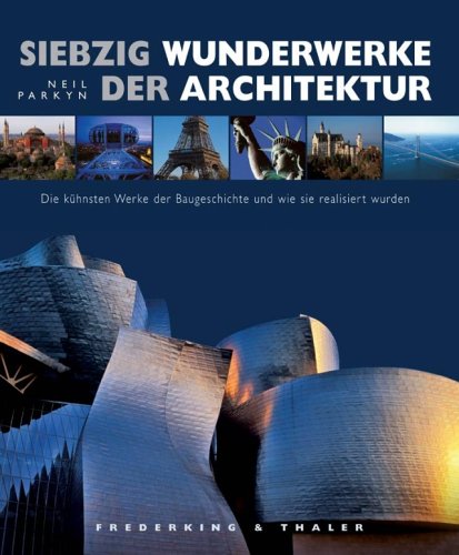Siebzig Wunderwerke der Architektur Architecture Books