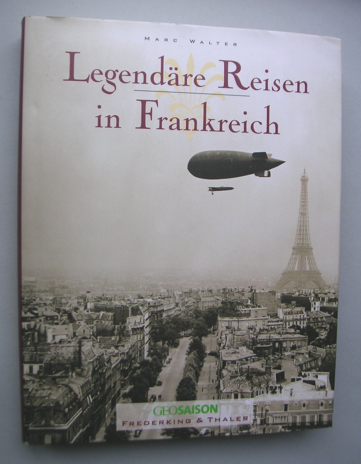 Legendäre Reisen in Frankreich Leisure, Home & Garden