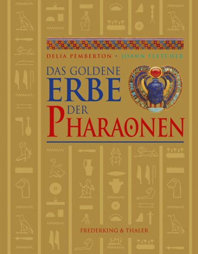 Das goldene Erbe der Pharaonen Natural Sciences